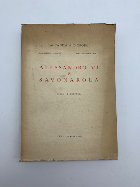 Alessandro VI e Savonarola (Brevi e lettere)